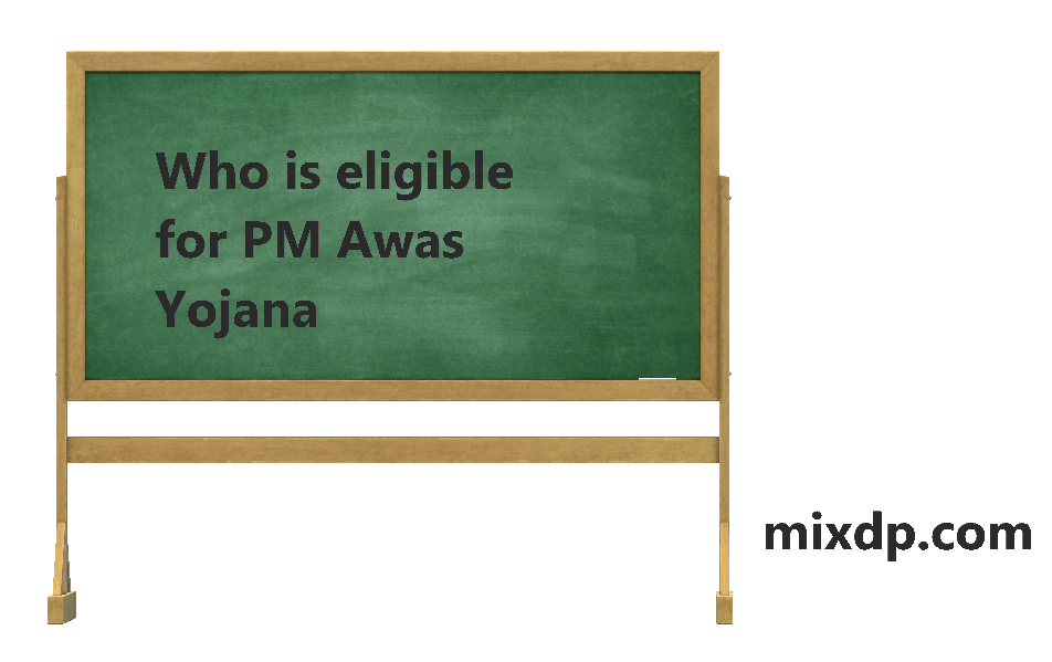 Who is eligible for PM Awas Yojana